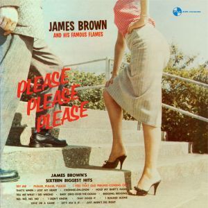 James Brown & The Famous Flames - Please, Please, Please（黑膠唱片 LP） 封面