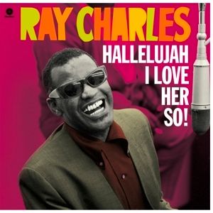 Ray Charles - Hallelujah I Love Her So！（黑膠唱片 LP） 封面