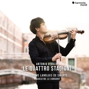 Theotime Langlois de Swarte & Orchestre le Consort - Antonio Vivaldi：Le Quattro Stagioni（黑膠唱片 LP） 封面