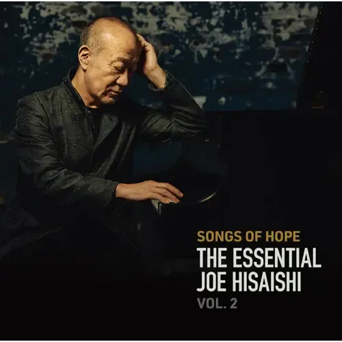 久石讓 Joe Hisaishi - Songs of Hope: The Essential Joe Hisaishi Vol. 2【日版】（CD） 封面