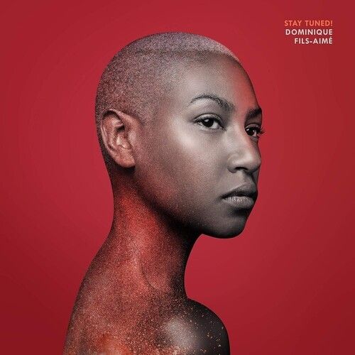 Dominique Fils-Aime - Stay Tuned!（黑膠唱片 LP） 封面
