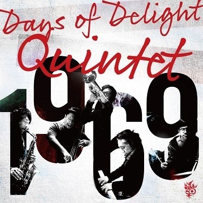 Days of Delight Quintet - 1969 (CD) 封面