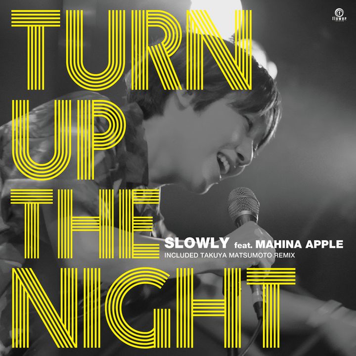 Slowly feat. Mahina Apple - Turn Up The Night 【日盤】 (黑膠唱片 LP) 封面