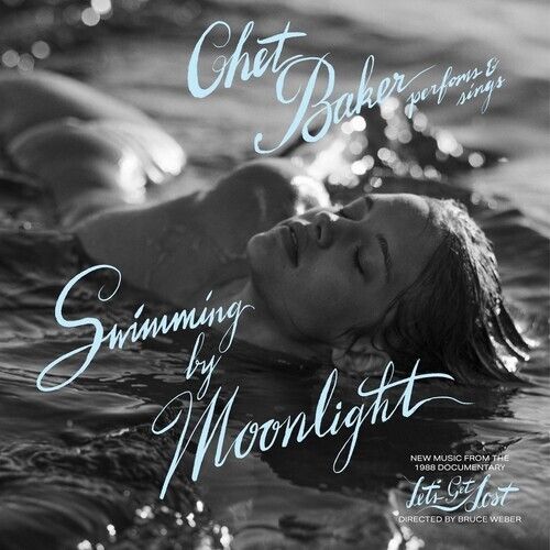 Chet Baker - Swimming By Moonlight 【Chet 晚期珍錄】 (黑膠唱片 2LP) 封面