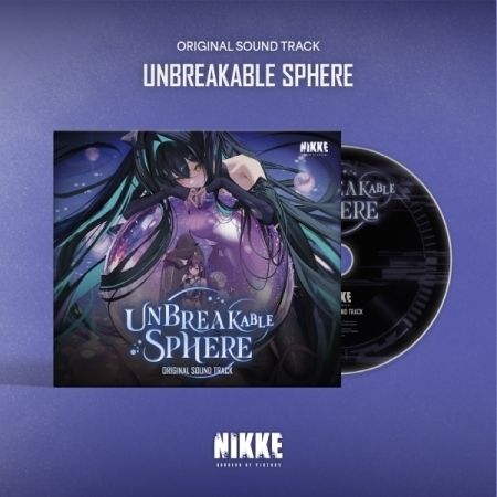 勝利女神：妮姬NIKKE 原聲帶 OST 【UNBREAKABLE SPHERE】（CD） 封面