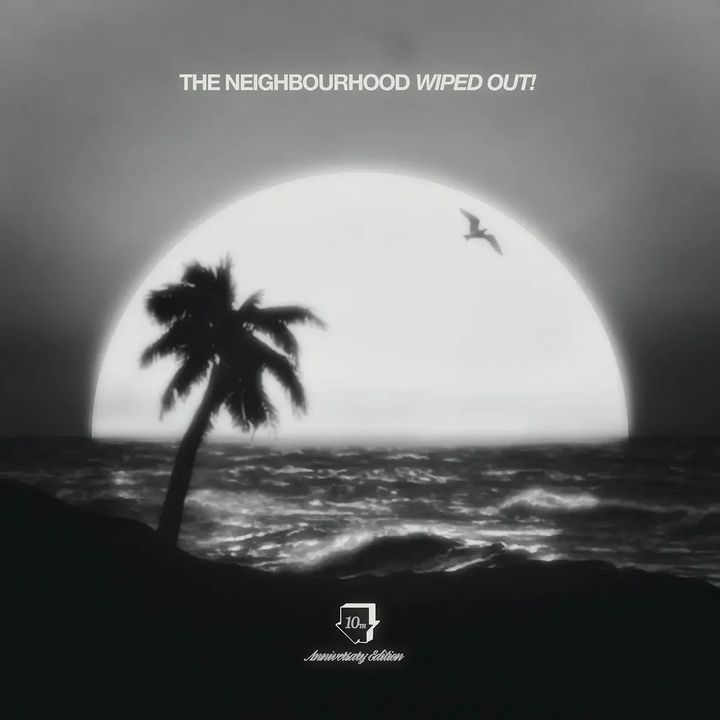 The Neighbourhood - Wiped Out! 【10週年紀念版】 (黑膠唱片 2LP) 內頁 1