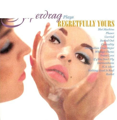 Superdrag - Regretfully Yours 【Modern Rock 榜首】 (黑膠唱片 LP) 封面