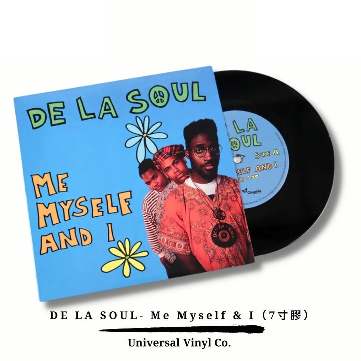 DE LA SOUL- Me Myself & I（7寸膠） 封面