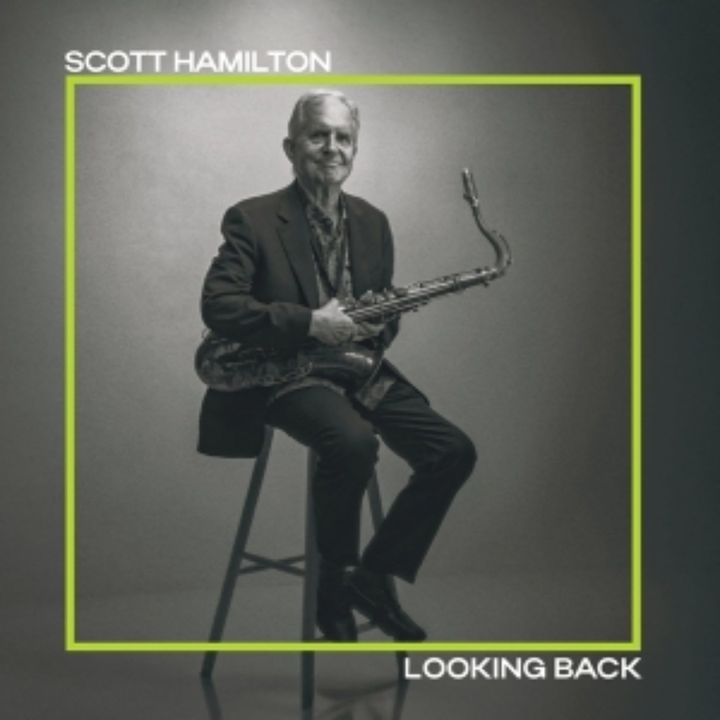 史考特漢米爾頓 Scott Hamilton - Looking Back 【薩克斯風大師經典】（黑膠唱片 LP） 封面