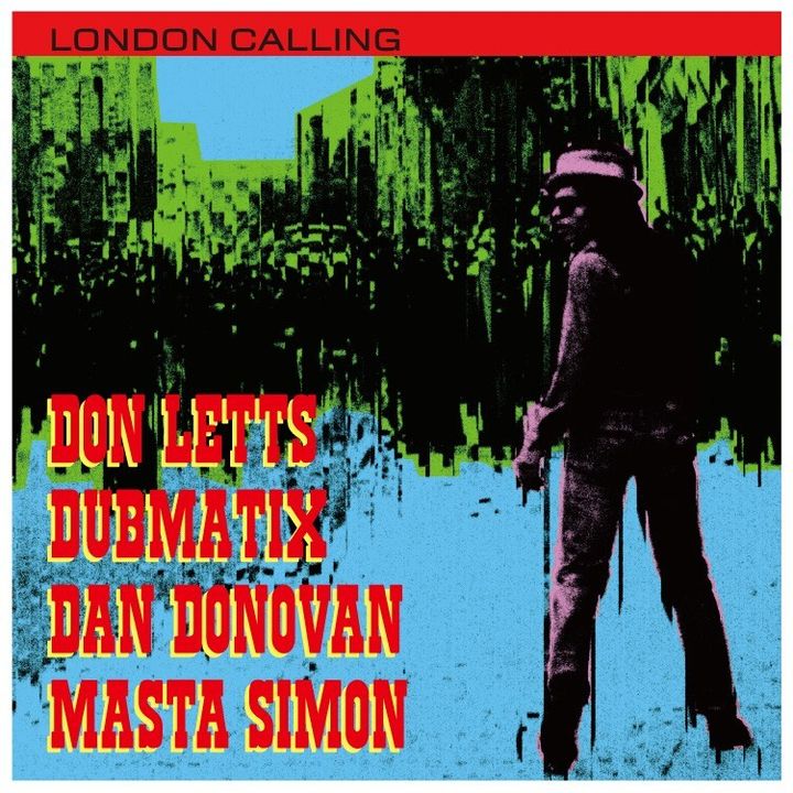 DON LETTS feat. DAN DONOVAN / DUBMATIX / MASTA SIMON - LONDON CALLING【日盤】 (黑膠唱片 LP) 封面