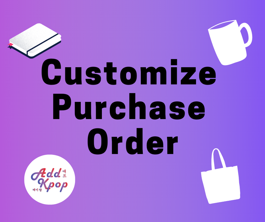 Customize your order now